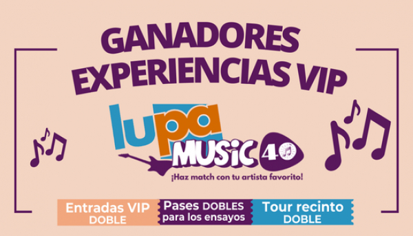 Ganadores Experiencias VIP LupaMusic 40
