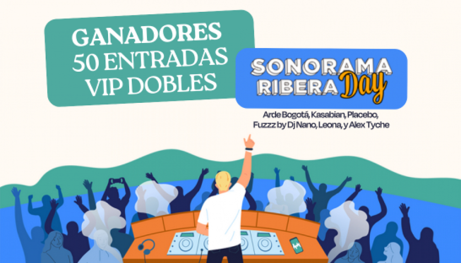 Ganadores 50 entradas VIP dobles Sonorama Ribera Day