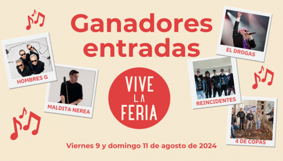 Ganadores entradas Vive La Feria